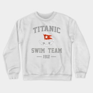 Titanic swim team Crewneck Sweatshirt